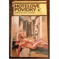 Jaroslav Čejka - Hotelové povídky